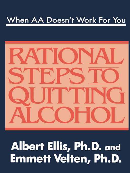 Title details for When AA Doesn't Work For You by Albert Ellis - Available